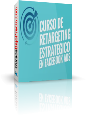 Retargeting Estrategico Facebook Ads 2021 – Emma Llensa