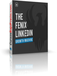 THE FENIX LINKEDIN GROWTH MACHINE de Javi Consuegra